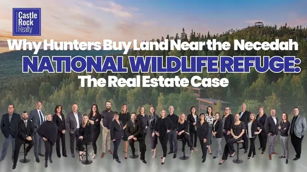 Why Hunters Buy Land Near the Necedah National Wildlife Refuge: The Real Estate Case
