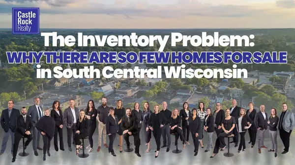 feature image of The Inventory Problem: Why There Are So Few Homes for Sale in South Central Wisconsin