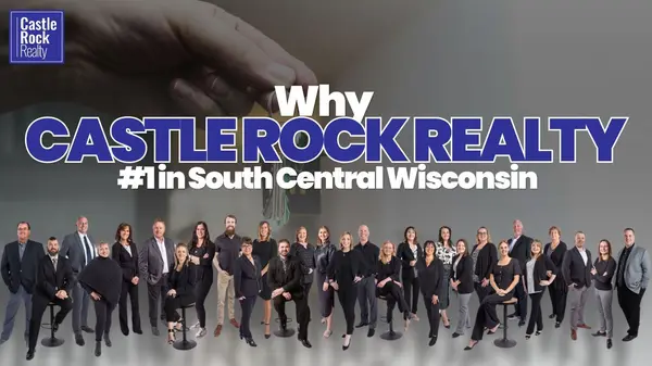 Why Castle Rock Realty: #1 in South Central Wisconsin,Castle Rock Realty Team