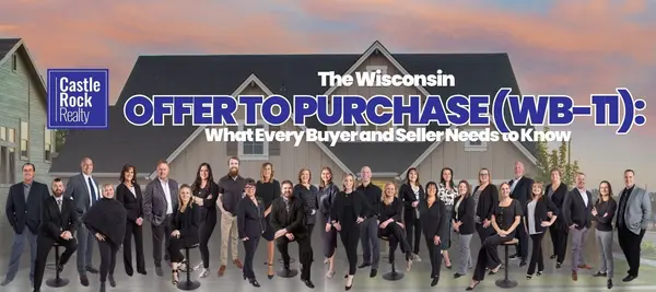 The Wisconsin Offer to Purchase (WB-11): What Every Buyer and Seller Needs to Know