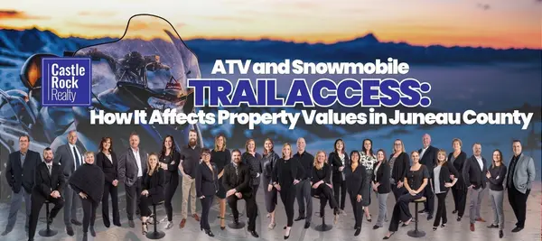 ATV and Snowmobile Trail Access: How It Affects Property Values in Juneau County