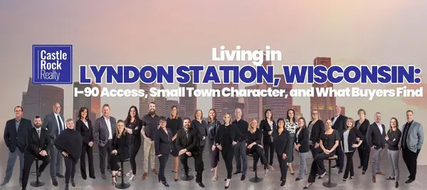 feature image of Living in Lyndon Station, Wisconsin: I-90 Access, Small Town Character, and What Buyers Find