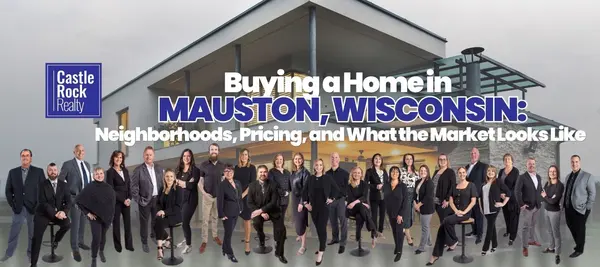 Buying a Home in Mauston, Wisconsin: Neighborhoods, Pricing, and What the Market Looks Like