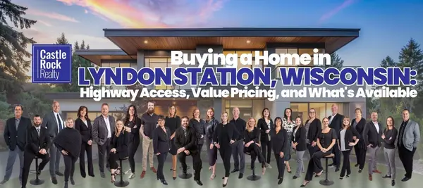 feature image of Buying a Home in Lyndon Station, Wisconsin: Highway Access, Value Pricing, and What's Available