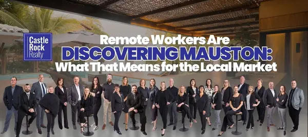 Remote Workers Are Discovering Mauston: What That Means for the Local Market,Castle Rock Realty Team