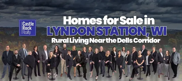 Homes for Sale in Lyndon Station, WI - Rural Living Near the Dells Corridor,Castle Rock Realty Team