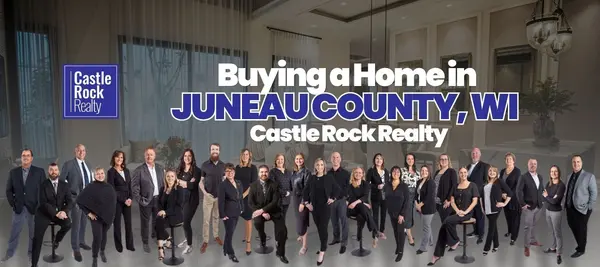 Buying a Home in Juneau County, WI | Castle Rock Realty,Castle Rock Realty Team