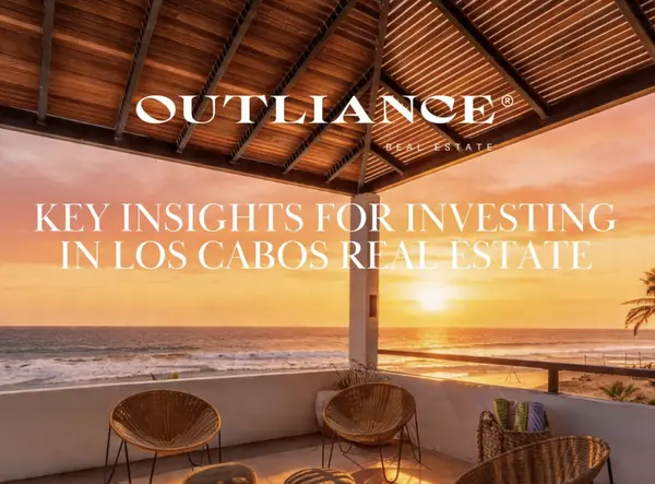 What Every Real Estate Investor Should Kno››w About the Los Cabos Market