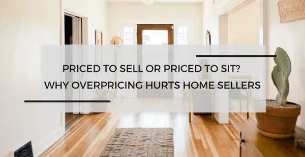 Priced to Sell or Priced to Sit? Why Overpricing Hurts Maryland Home Sellers