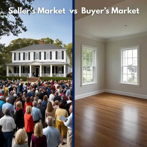 Navigating a Sellerās Market vs. a Buyerās Market