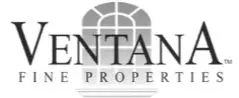 Ventana Fine Properties