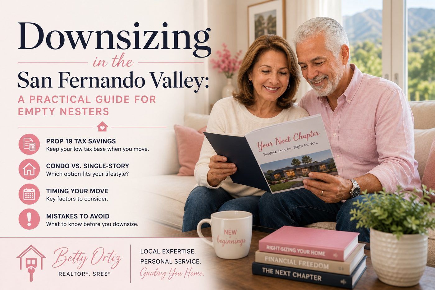 Downsizing in the San Fernando Valley: A Practical Guide for Empty Nesters, Betty Ortiz Realtor
