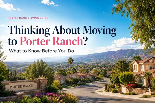 Porter Ranch Living Guide
