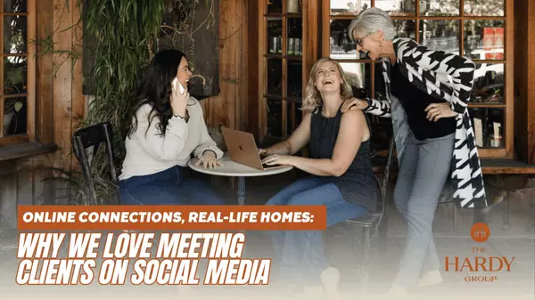 Online Connections, Real-Life Homes: Why We Love Meeting Clients on Social Media