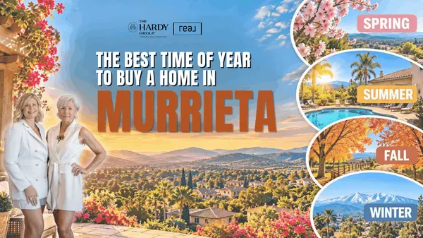 The Best Time of Year to Buy a Home in Murrieta 