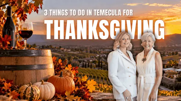 3 Things to Do in Temecula for Thanksgiving,Paige Hardy Hill