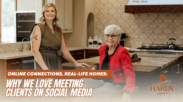 Online Connections, Real-Life Homes: Why We Love Meeting Clients on Social Media