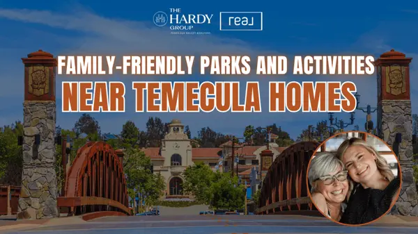 feature image of Family-Friendly Parks and Activities Near Temecula Homes