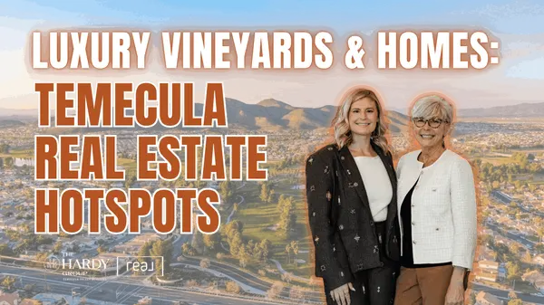 feature image of Luxury Vineyards &amp; Homes: Temecula Real Estate Hotspots