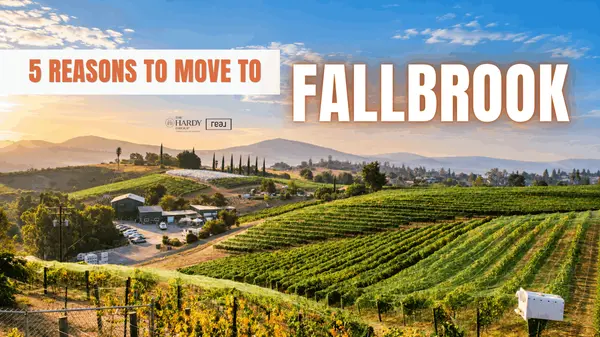 5 Reasons to Move to Fallbrook,Paige Hardy Hill