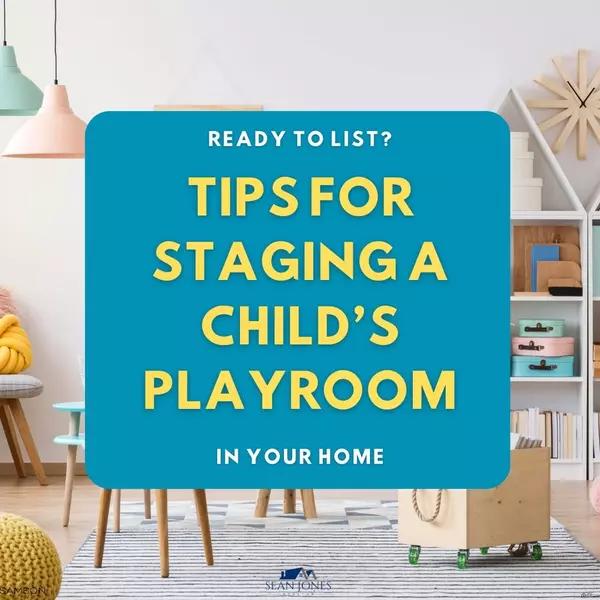 Staging a Child's Playroom to Sell Your Locust Grove Home