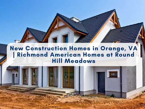 New Construction Homes in Orange, VA | Richmond American Homes at Round Hill Meadows