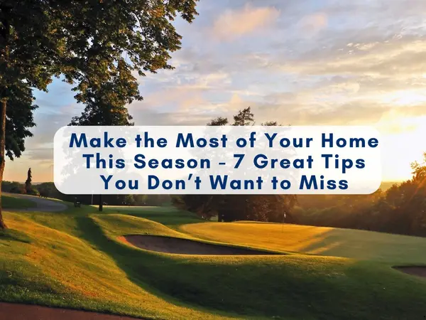 feature image of 7 Essential Tips to Get Your Home Ready for Summer