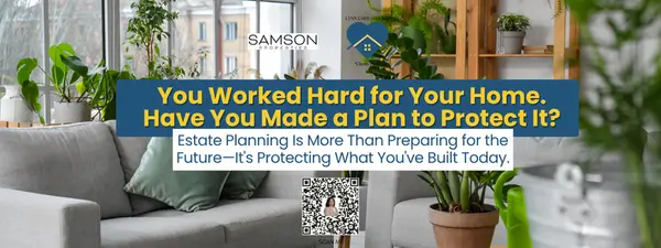 feature image of You Worked Hard for Your Home. Have You Made a Plan to Protect It?
