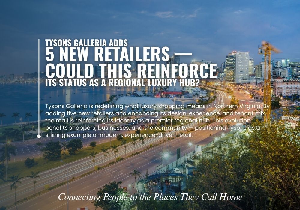 Tysons Galleria New Retailers – luxury shopping in Northern Virginia.
