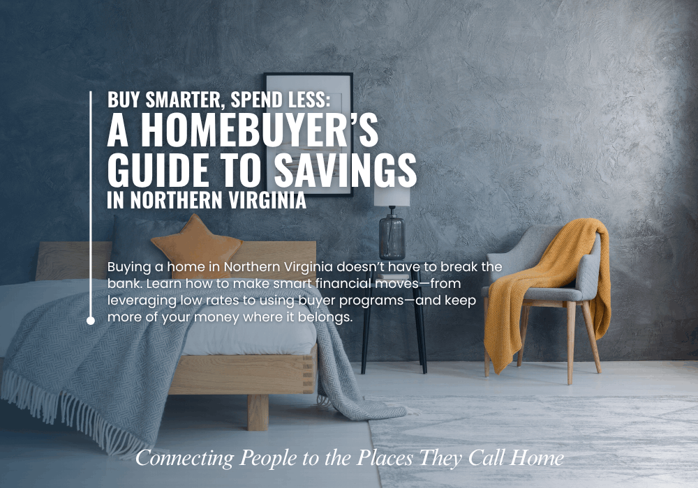Saving Money Buying Home in Northern Virginia &ndash; tips and strategies.