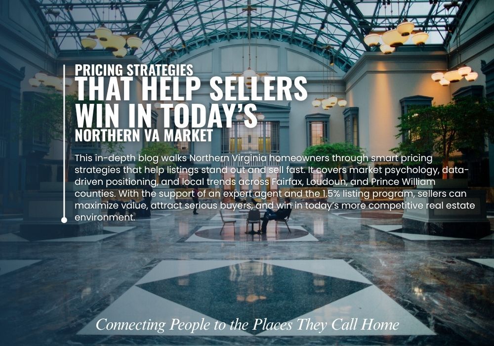 Pricing Your Home in Northern Virginia &ndash; sell smart with 1.5%.