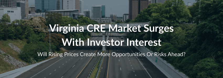 Virginia commercial real estate surge with office buildings and investor demand