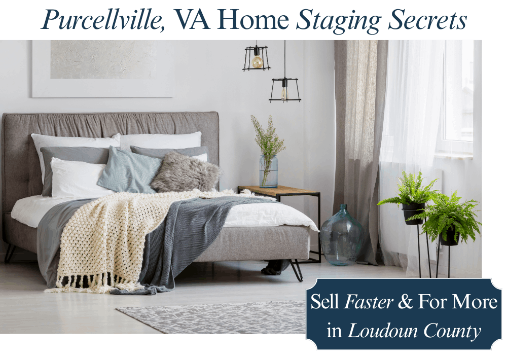 Purcellville VA home staging tips – sell faster with 1.5% full-service listing in Loudoun County.