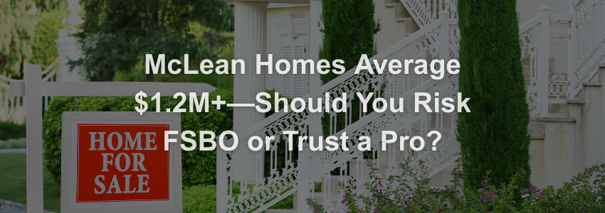 McLean FSBO vs Realtor comparison