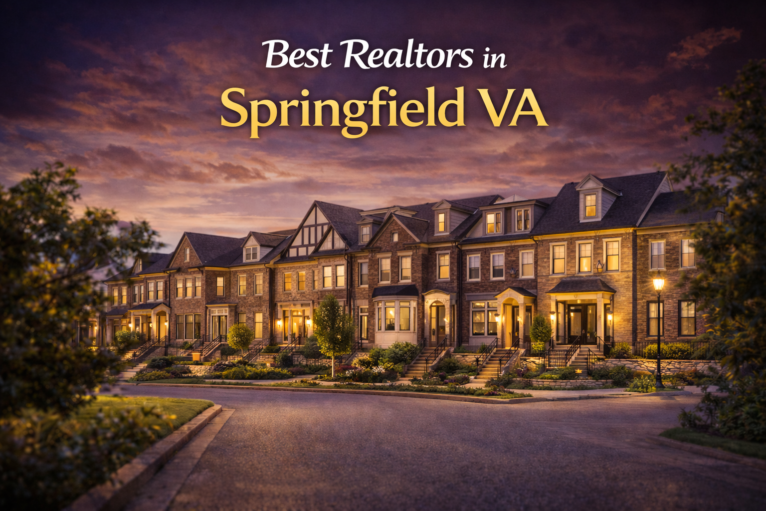 Best Realtors in Springfield, Virginia