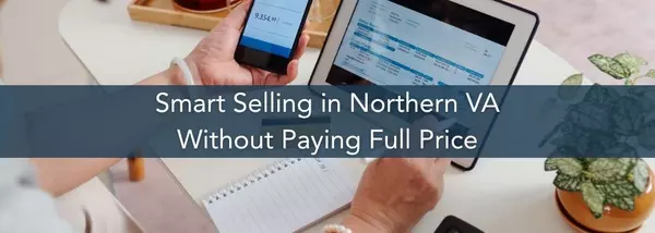 How Northern Virginia Homeowners Are Saving Thousands with 1.5% Listing Fees