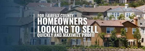 How to Sell Your Home Fast and Save Big in Fairfax County