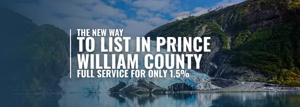 The New Way to List in Prince William County — Full Service for Only 1.5%
