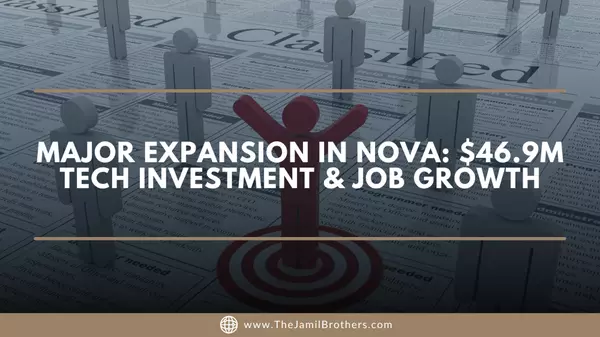 Major Expansion in NOVA: $46.9M Tech Investment & Job Growth