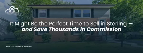 Best Time to Sell Your Home in Sterling, Loudoun County