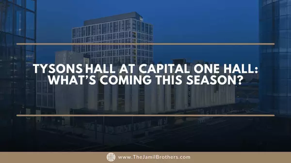 Tysons Hall at Capital One Hall: What’s Coming This Season?