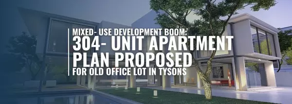 Mixed‑Use Development Boom: 304‑Unit Apartment Plan Proposed for Old Office Lot in Tysons
