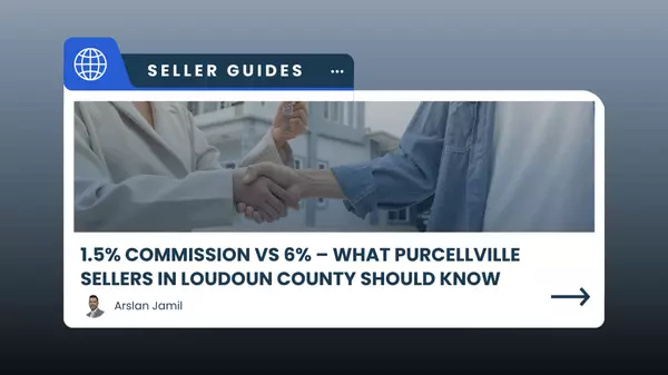 1.5% Commission vs 6% – What Purcellville Sellers in Loudoun County Should Know