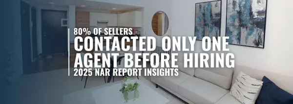 80% of Sellers Contacted Only One Agent Before Hiring – 2025 NAR Report Insights
