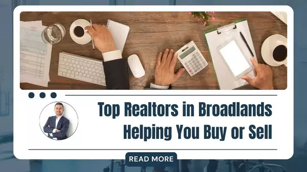 Top Realtors You Can Trust in Broadlands