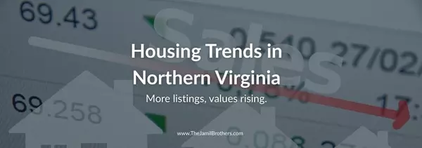 Northern Virginia Housing Market: Why Prices Are Rising Even as Inventory Grows