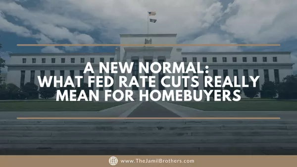 Fed Rate Cuts May Be Coming—But Don’t Expect 3% Mortgages Again