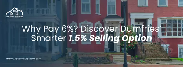 1.5% Commission vs 6% – What Dumfries Sellers in Prince William County Should Know