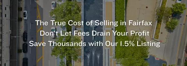 The True Cost of Selling Your Fairfax, Fairfax County Property