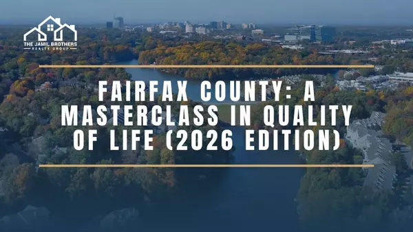 Fairfax County: A Masterclass in Quality of Life (2026 Edition)